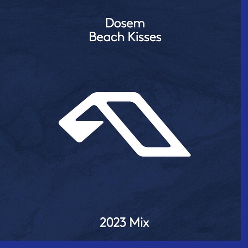 Dosem - Beach Kisses (2023 Mix) [ANJDEE814BD]
